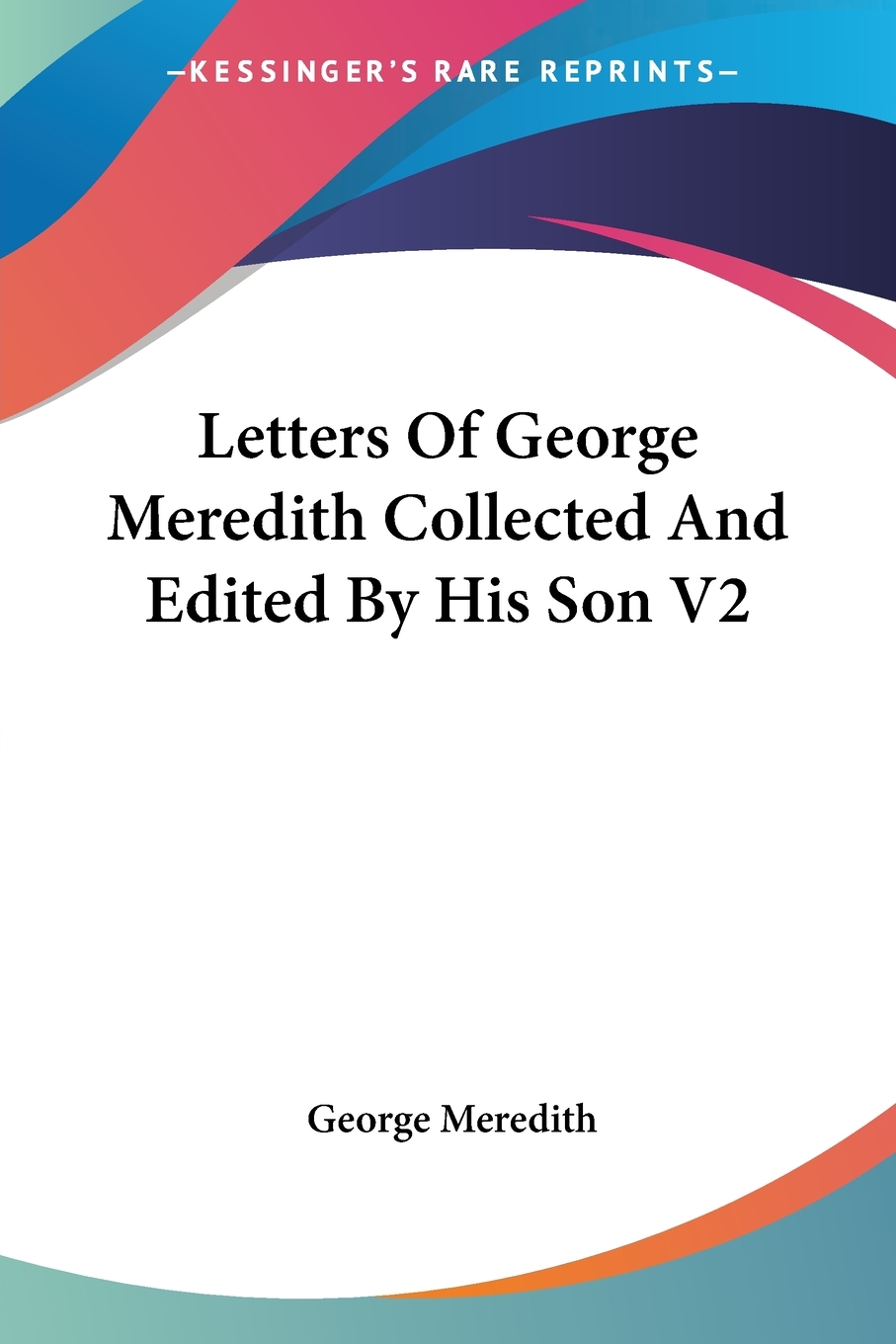 【预售 按需印刷】letters of george meredith collected and edited