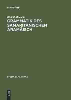 预售 按需印刷 Grammatik des samaritanischen Aram?isch