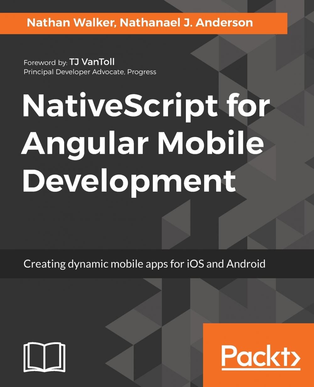 【预售 按需印刷】NativeScript for Angular Mobile Development 书籍/杂志/报纸 科普读物/自然科学/技术类原版书 原图主图