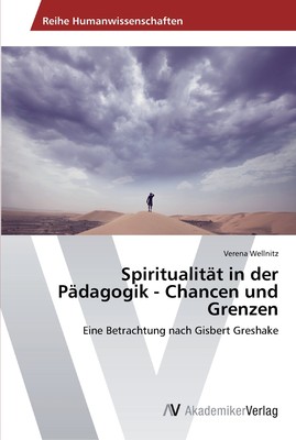 预售 按需印刷Spiritualit?t in der P?dagogik - Chancen und Grenzen德语ger