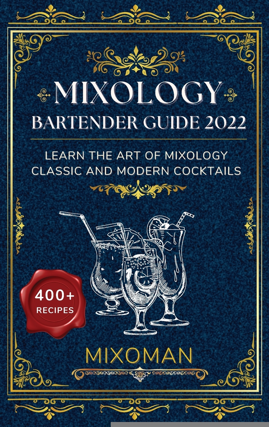 预售按需印刷 Mixology Bartender Guide 2022