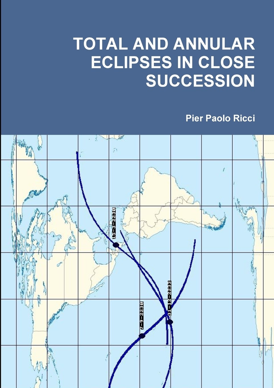 预售 按需印刷 total and annular eclipses in close succession