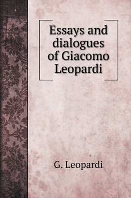 预售 按需印刷 Essays and dialogues of Giacomo Leopardi