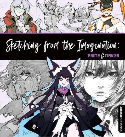 幻想速写集 漫画篇 英文原版 Sketching from the Imagination: Anime & Manga 动画漫画人物 3DTotal出版绘画参考艺术 中图