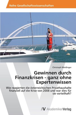 预售 按需印刷 Gewinnen durch Finanzkrisen - ganz ohne Expertenwissen德语ger