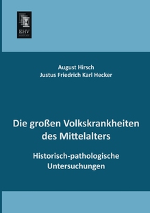 按需印刷Die 预售 Des Volkskrankheiten Mittelalters德语ger Grossen