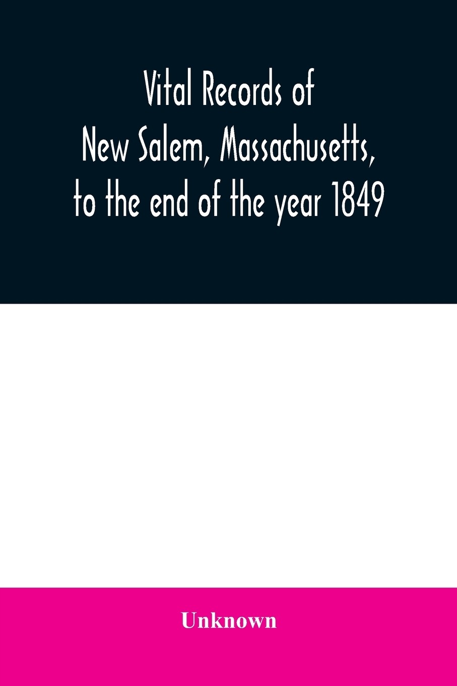 预售 按需印刷 vital records of new salem  massachusetts  to the