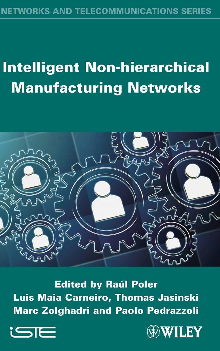 预售按需印刷 Intelligent Non-hierarchical Manufacturing Networks