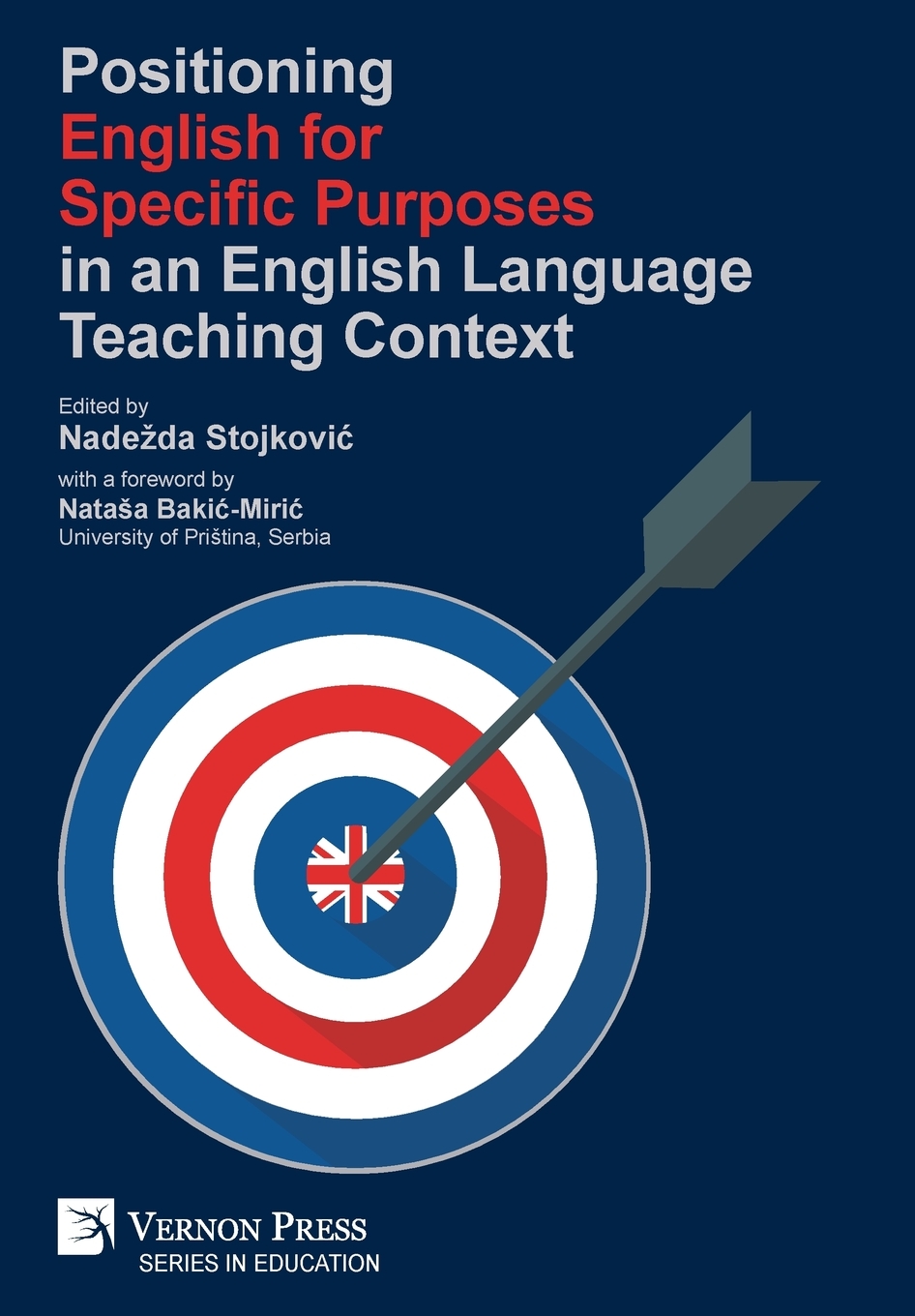 【预售按需印刷】Positioning English for Specific Purposes in an English Language Teaching Context