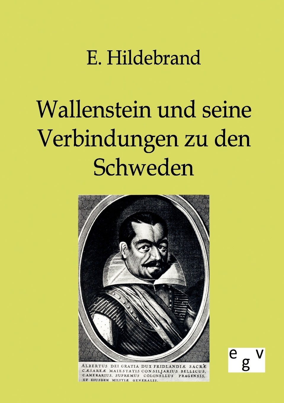 预售 按需印刷 wallenstein und seine verbindungen zu den schweden