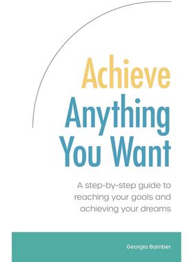 【预售 按需印刷】Achieve Anything You Want