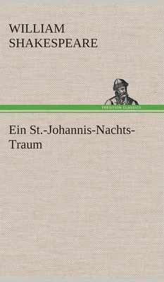 预售 按需印刷 Ein St.-Johannis-Nachts-Traum德语ger