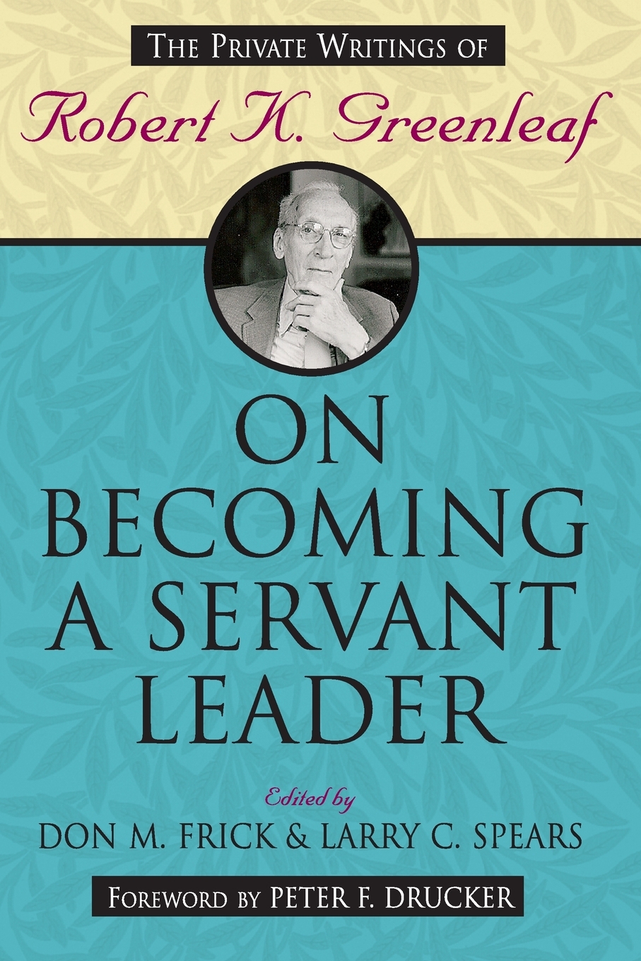 【预售按需印刷】Becoming a Servant Leader P