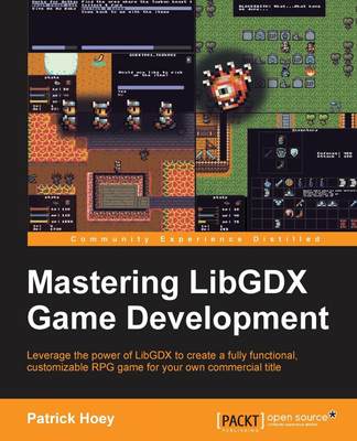 【预售 按需印刷】Mastering LibGDX Game Development