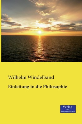 预售 按需印刷Einleitung in die Philosophie德语ger