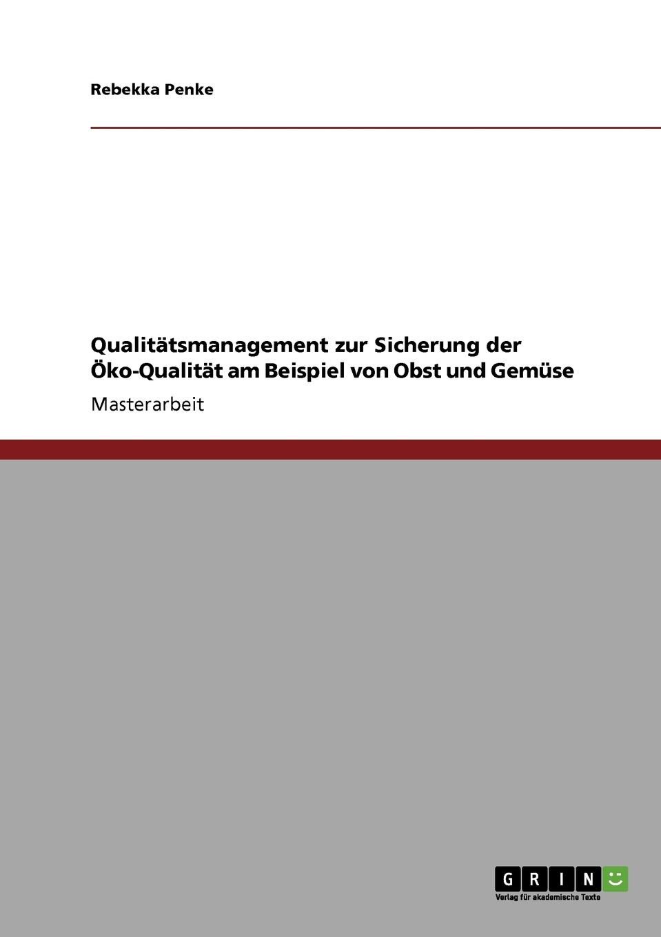 预售按需印刷Qualit?tsmanagement zur Sicherung der?ko-Qualit?t am Beispiel von Obst und Gemüse德语ger