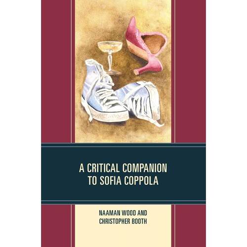 预售 Critical Companion to Sofia Coppola英文原版 Bloomsbury