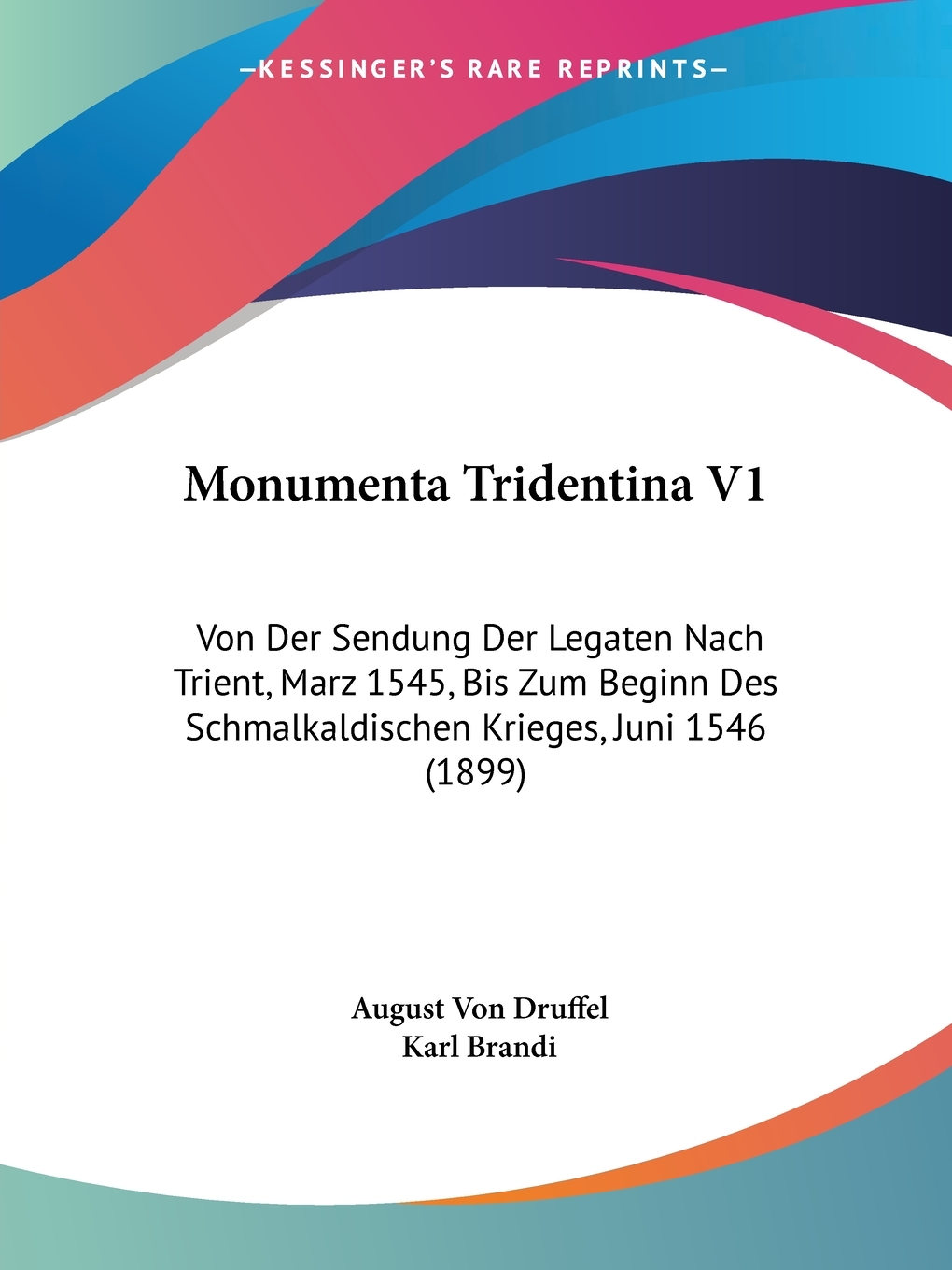 预售 按需印刷 Monumenta Tridentina V1德语ger