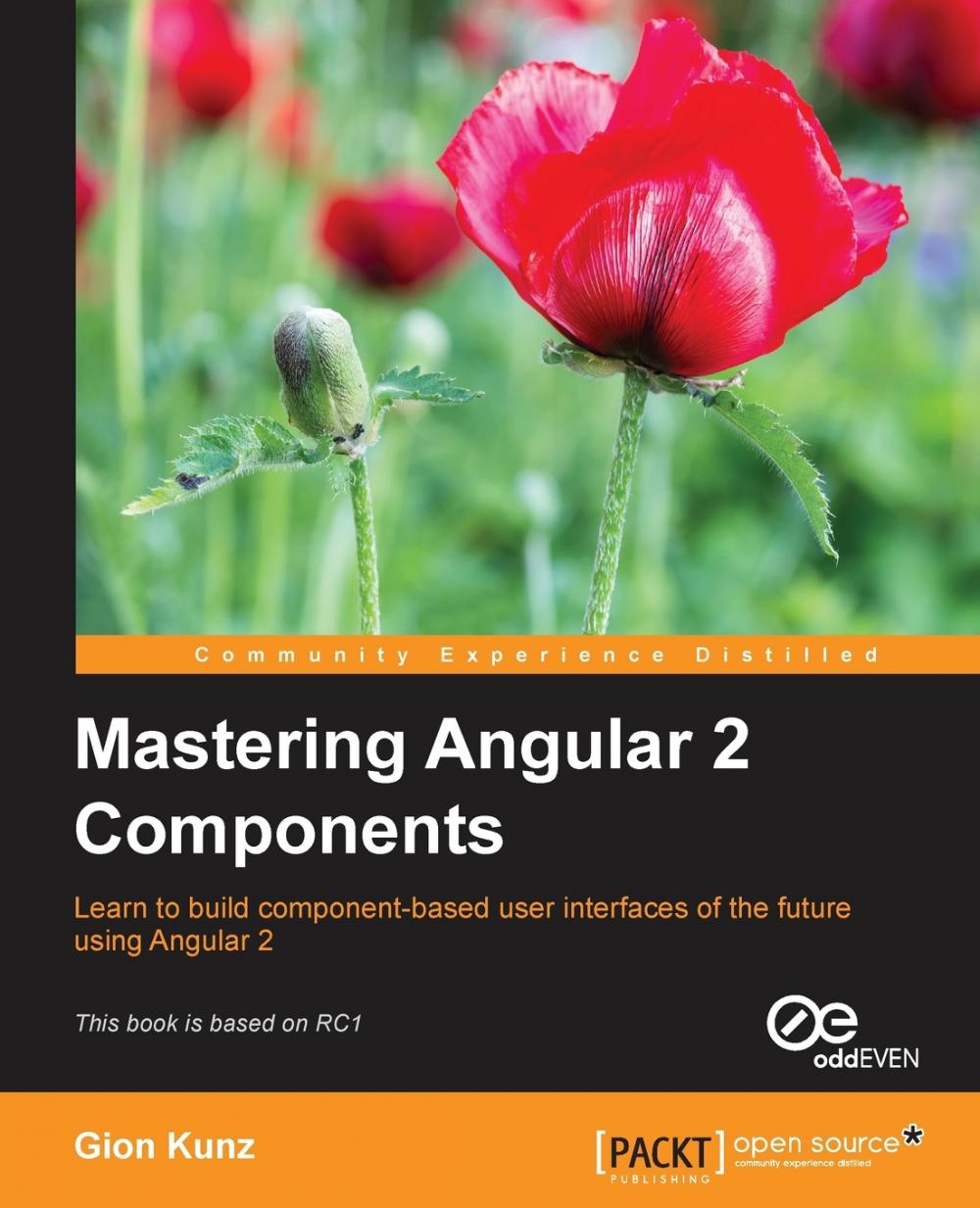 【预售 按需印刷】Mastering Angular 2 Components 书籍/杂志/报纸 科普读物/自然科学/技术类原版书 原图主图