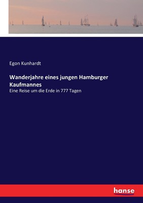 预售 按需印刷Wanderjahre eines jungen Hamburger Kaufmannes德语ger