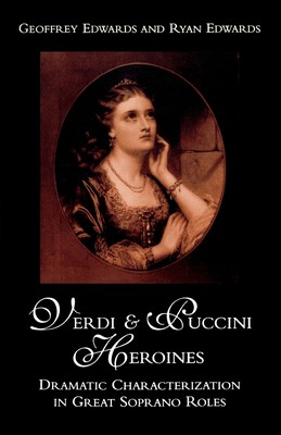 【预售 按需印刷】Verdi and Puccini Heroines