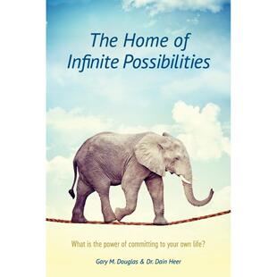 按需印刷 The Home of Infinite Possibilities 无限可能之家 Gary M Douglas 英文原版