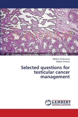 预售 按需印刷 Selected questions for testicular cancer management