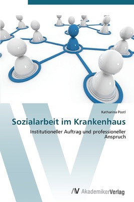 【预售 按需印刷】Sozialarbeit im Krankenhaus