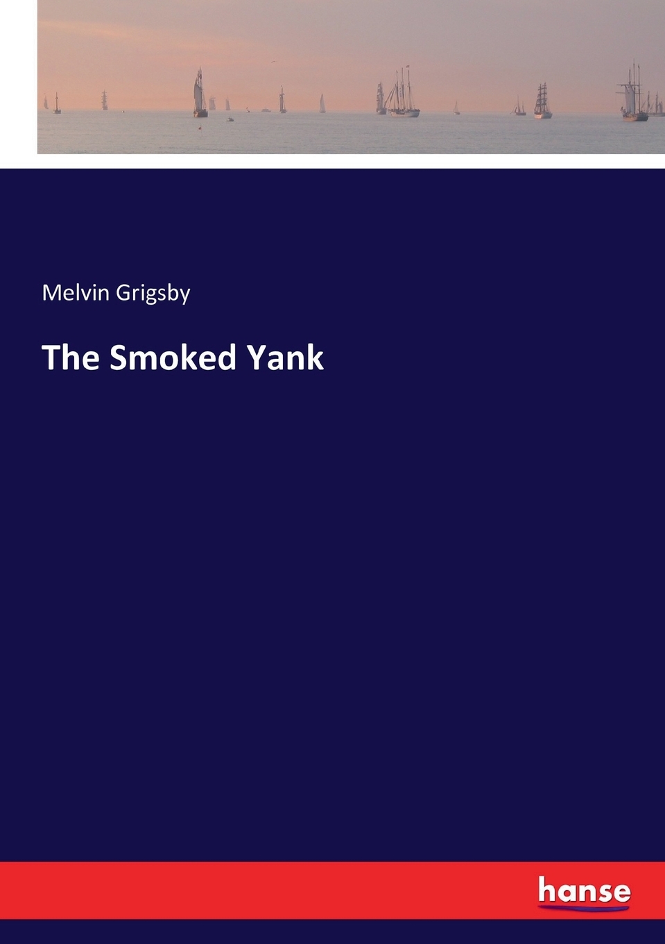 【预售按需印刷】The Smoked Yank