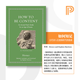9780956932303 海外直订 过度时代指南 How 如何满足：古代诗人 普林斯顿现货 Content
