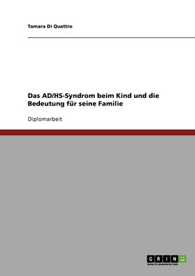 预售 按需印刷Das AD/HS-Syndrom beim Kind und die Bedeutung für seine Familie德语ger