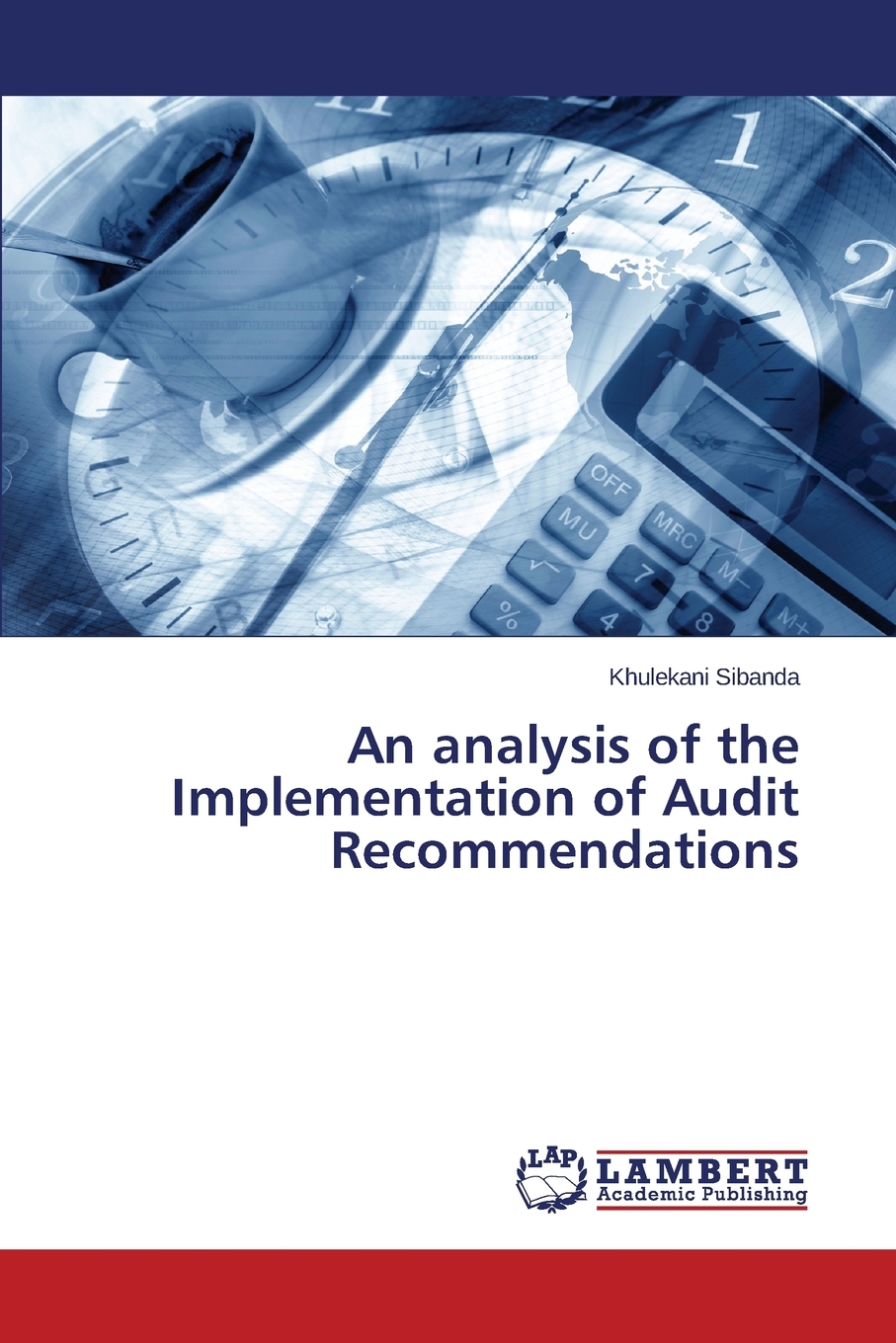 【预售按需印刷】An analysis of the Implementation of Audit Recommendations-封面