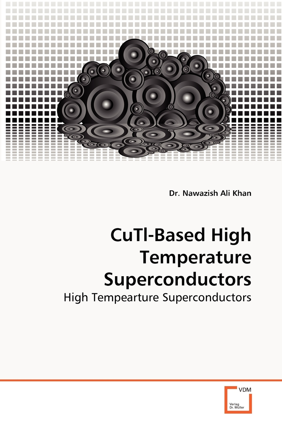 【预售按需印刷】CuTl-Based High Temperature Superconductors