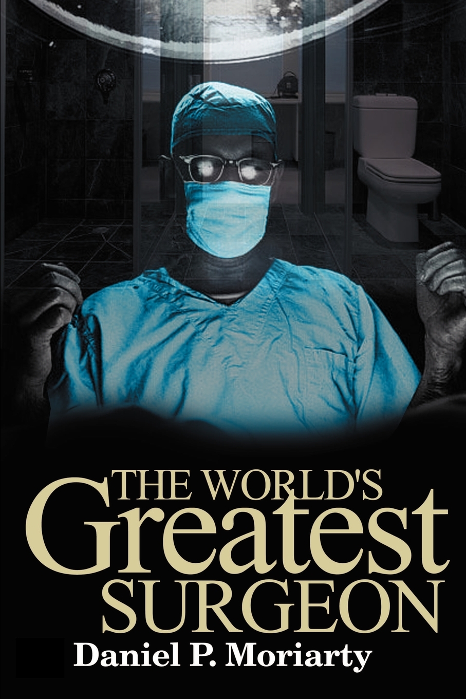 【预售 按需印刷】The World s Greatest Surgeon 书籍/杂志/报纸 原版其它 原图主图