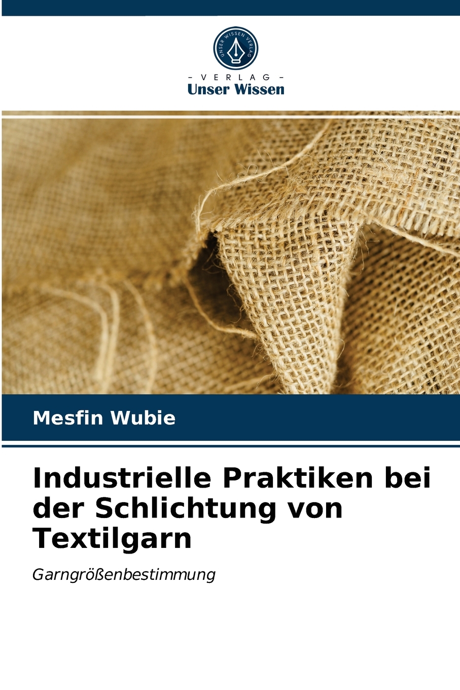 预售按需印刷Industrielle Praktiken bei der Schlichtung von Textilgarn德语ger