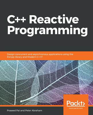 【预售 按需印刷】C++ Reactive Programming