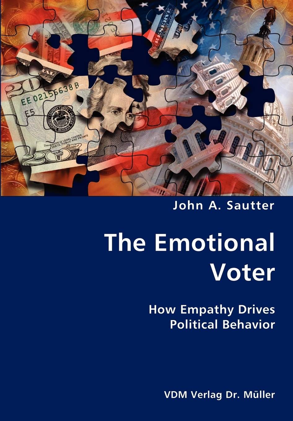 【预售按需印刷】The Emotional Voter- How Empathy Drives Political Behavior