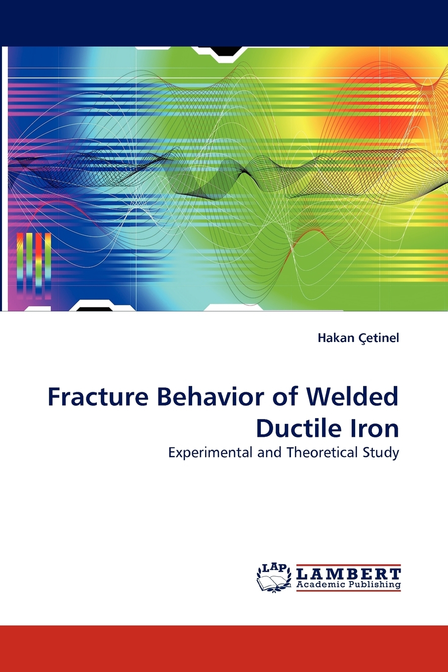 【预售按需印刷】Fracture Behavior of Welded Ductile Iron