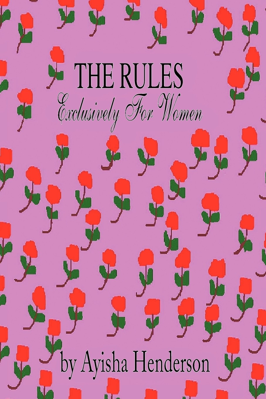 【预售 按需印刷】the rules exclusively for women