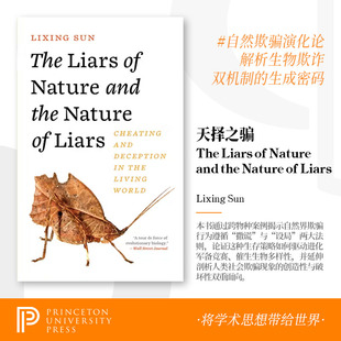 【25年秋季新品】The Liars of Nature and the Nature of Liars自然的骗子与骗子的本性：生物世界中的欺骗与欺诈 英文原版