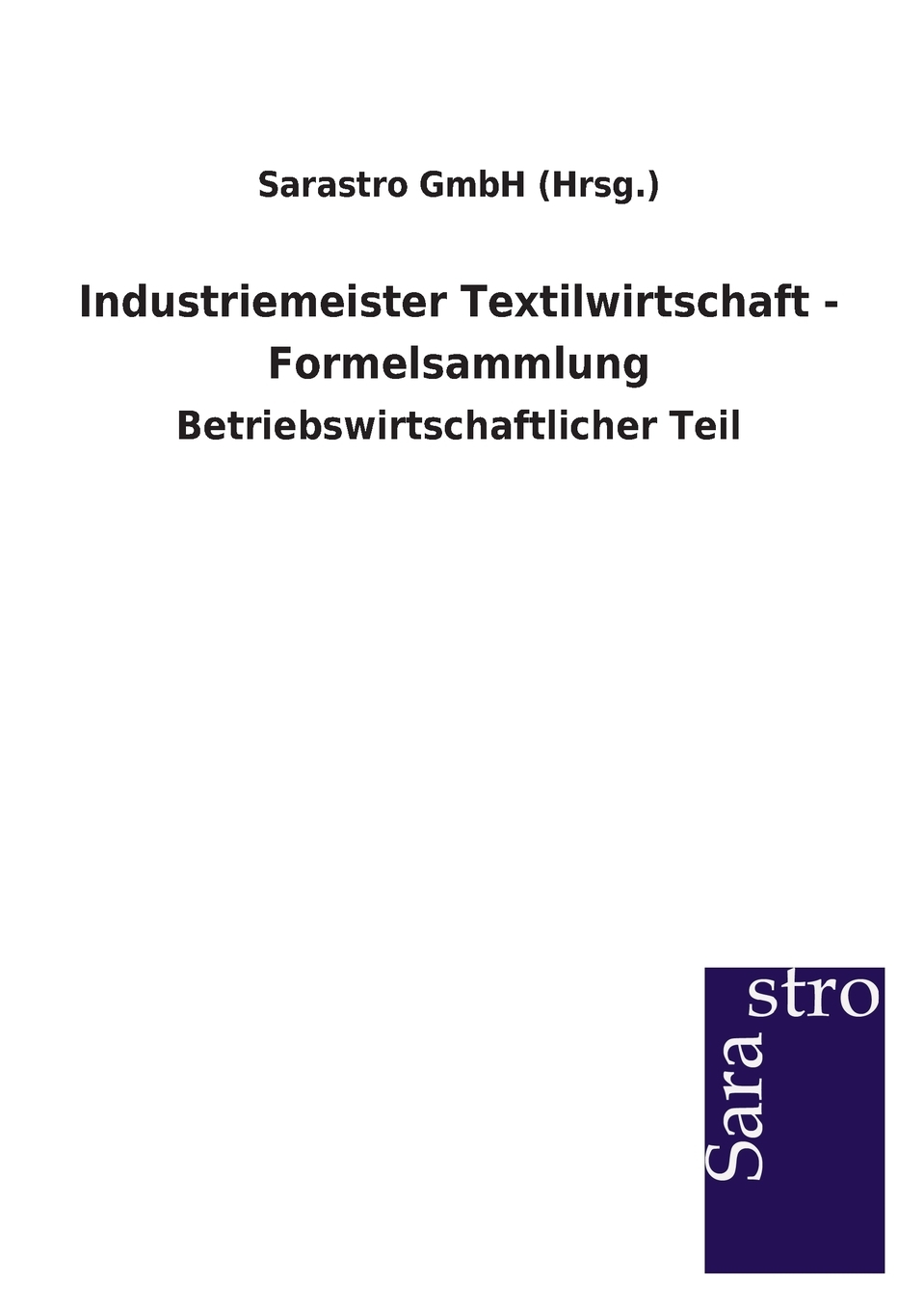 预售按需印刷 Industriemeister Textilwirtschaft- Formelsammlung德语ger