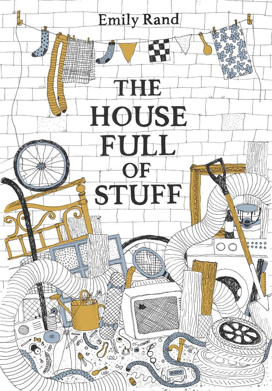 屋子里塞满了东西 英文原版 The House Full of Stuff 精装儿童绘本 Emily Rand 艾米丽·兰德 中图
