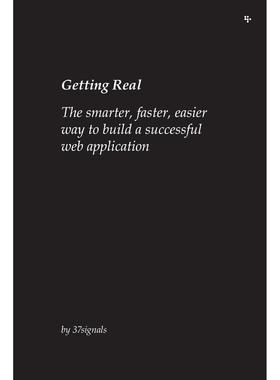 按需印刷 Getting Real: The smarter  faster  easier way to build a successful web application 更快、更简单的方法