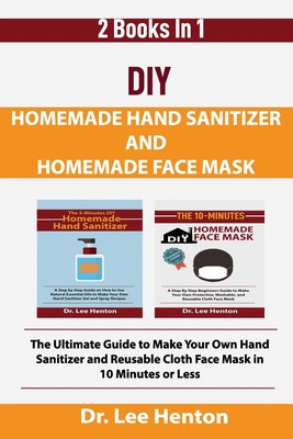 预售 按需印刷 DIY Homemade Hand Sanitizer and Homemade Face Mask