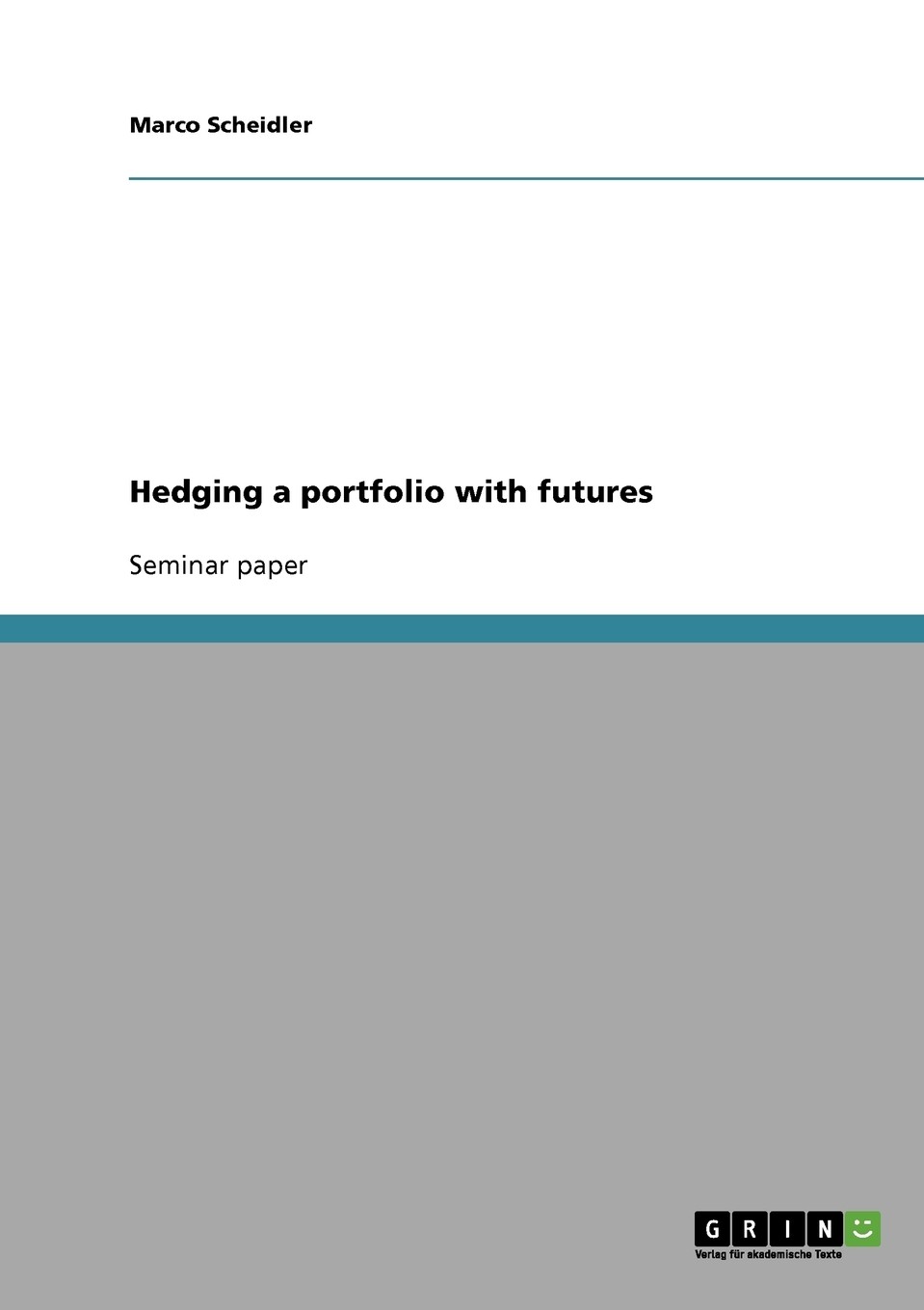 预售 按需印刷 hedging a portfolio with futures