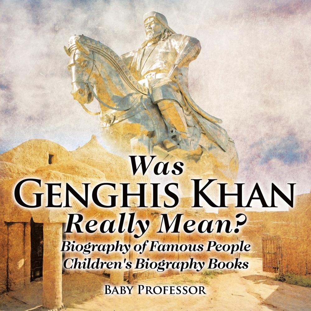 【预售按需印刷】Was Genghis Khan Really Mean? Biography of Famous People| Children s Biography Books