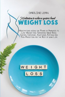 预售 按需印刷 Meditations to Achieve Gastric Band Weight Loss