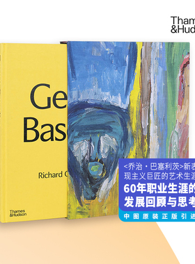 Georg Baselitz乔治·巴塞利兹 解构记忆Deconstructing Memory 新表现主义 美术艺术绘画作品集【中图原版进口】