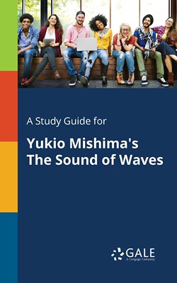 预售 按需印刷 A Study Guide for Yukio Mishima s The Sound of Waves 三岛由纪夫的《海浪之声》学习指南 英文原原版