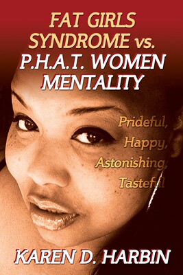 【预售 按需印刷】Fat Girls Syndrome vs. P.H.A.T. Women s Mentality